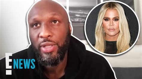 Lamar Odom Wants To Reunite With Ex Khloé Kardashian E News Youtube