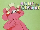 Nellie the Elephant (TV Series 1990–1991) - IMDb