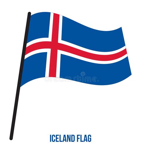 Iceland Flag Waving Vector Illustration On White Background Iceland
