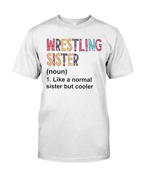 Wrestling Sister Definition Wrestling Mom Shirts Wrestling Shirts