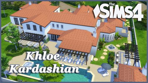 The Sims 4 Khloe Kardashian House Build Part 4 Youtub