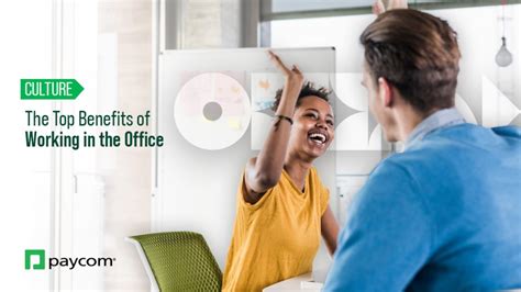 The Top Benefits Of Working In The Office Paycom Careers