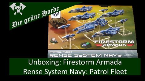 De Unboxing Firestorm Armada Rense System Navy Patrol Fleet Youtube
