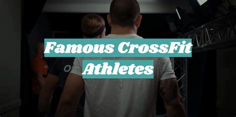 Famous Crossfit Athletes Fitnessprofy