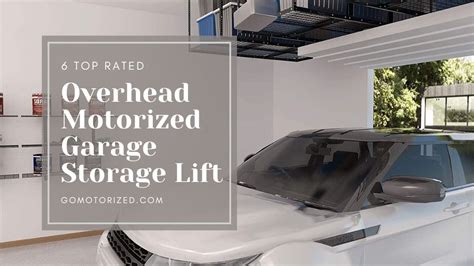 6 Top Rated Overhead Motorized Garage Storage Lift Options