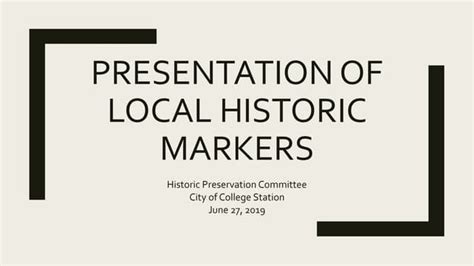 Historical Markers 101 And 102 Ppt