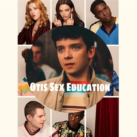 Otis Sex Education Grup♡