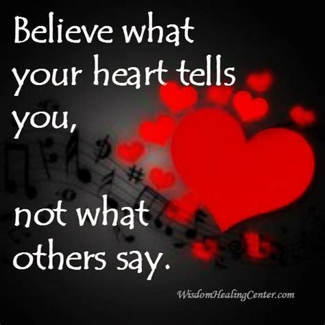 believe what your heart tells you wisdom healing center