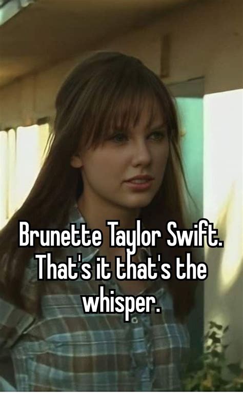 Shes Hot Whisper Taylor Swift Taylor