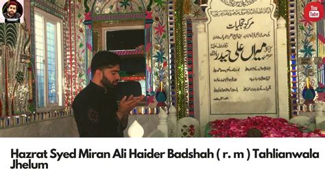 Hazrat Syed Miran Ali Haider Badshah R M Tahlianwala Jhelum
