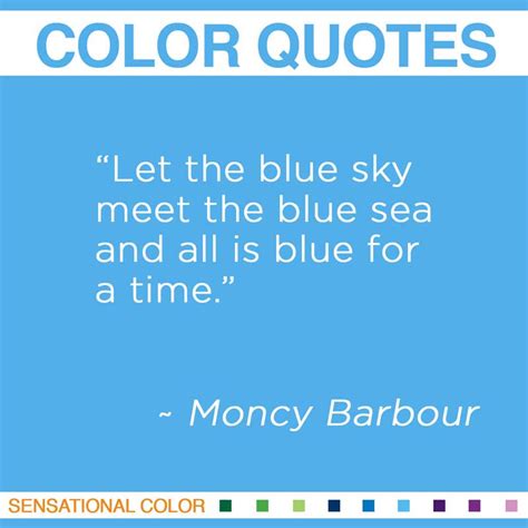 Means that randomly, without warning, immediately. Quotes About Color by Moncy Barbour| Sensational Color
