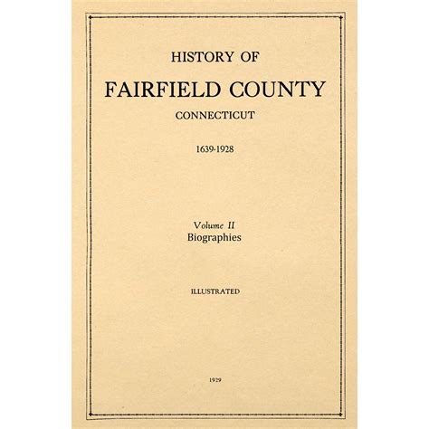 Biographies From The History Of Fairfield County Connecticut 1639 1