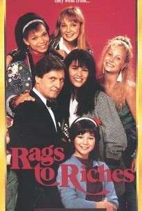 Rags to riches to rags tells the story of this vanishing industry through the voices of the people who have experienced its. Rags to Riches (1987) - Rotten Tomatoes
