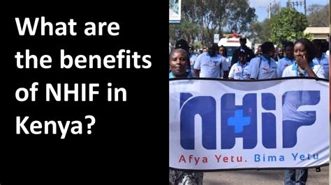 What Are The Benefits Of Nhif In Kenya Youtube