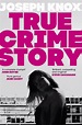 True Crime Story by Joseph Knox - Penguin Books Australia