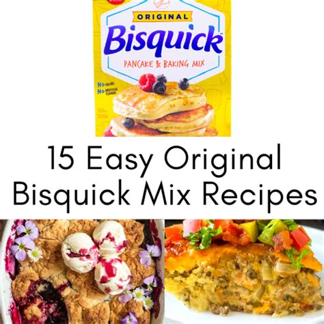 15 Easy Original Bisquick Recipes Yellow Box Mix