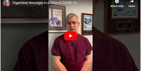 Trigeminal Neuralgia With Covid 19 Virus Mark R Mclaughlin Md