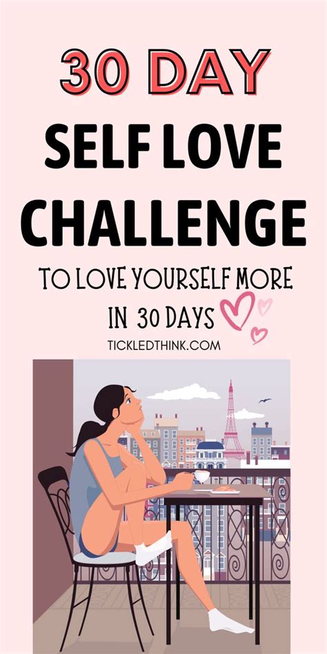 30 Day Self Love Challenge To Start Loving Yourself More In 2022 Self