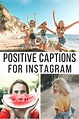 41 Short Positive Instagram Captions for Living Your Best Happy Life ...