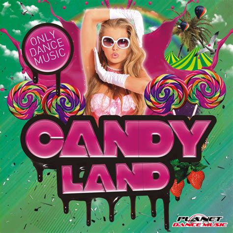 Candy Land Compilation Compilation By Various Artists Spotify