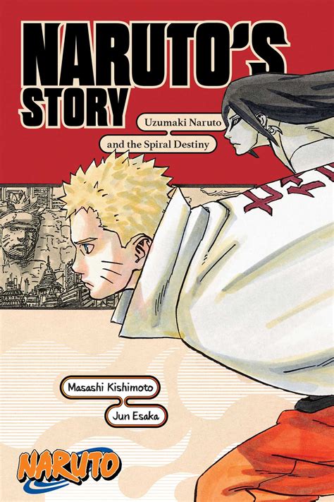 Naruto Narutos Story—uzumaki Naruto And The Spiral Destiny Book By