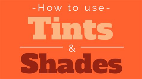 How To Use Tints And Shades In Your Designs