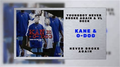 Nba Youngboy And Vl Deck Brand New Kane And O Dog Youtube