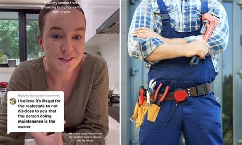 Tenants Outrage As She Discovers Her Landlord Has Been Posing As A Tradie And Sneaking Into Her