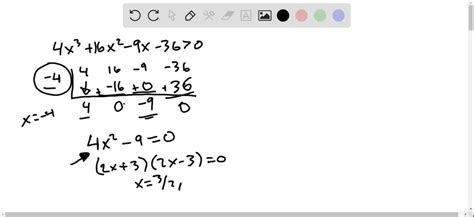 solved determine the interval s that satisfy each inequality 6 x 4 9 x 2 4 x 12 ≥0