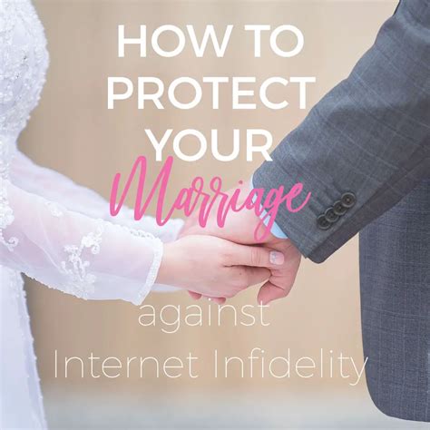 8 tips to protect your marriage against internet infidelity