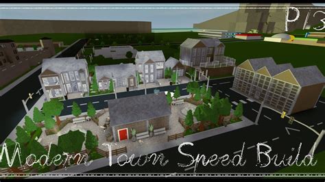 Roblox Bloxburg Modern Town Speed Build P 3 Youtube
