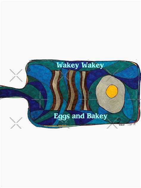 Wakey Wakey Eggs And Bakey Sticker For Sale By Rtbrassard Redbubble