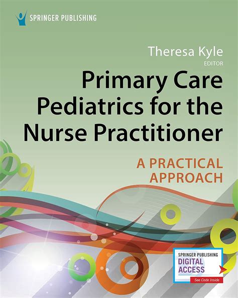 Primary Care Pediatrics For The Nurse Practitioner A Practical