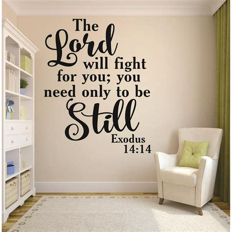 Custom Wall Decal The Lord Will Fight For You You Need Only To Be