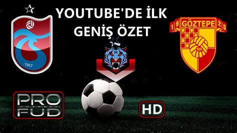 Maça çok hızlı başlayan göztepe, henüz 9. TRABZONSPOR & GÖZTEPE || Özel Çekim Geniş Özet - YouTube