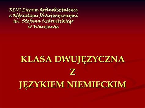 PPT XLVI Liceum Ogólnokształcące z Oddziałami Dwujęzycznymi im