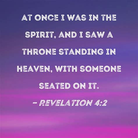 Revelation 42 At Once I Was In The Spirit And I Saw A Throne Standing