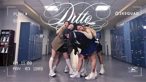 Newjeans 뉴진스 Ditto Performance Ver Dance Cover By 2ksquad Youtube