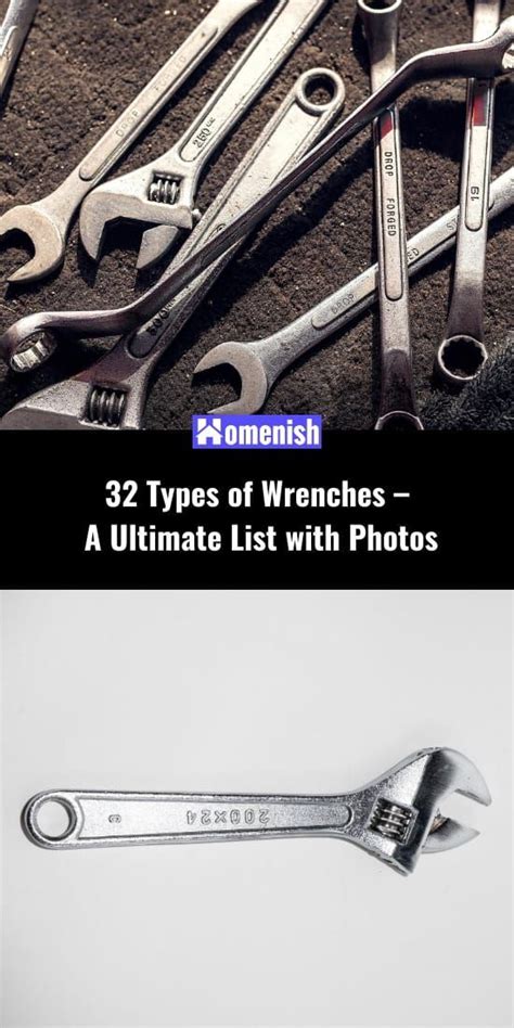 32 Types Of Wrenches A Ultimate List With Photos Homenish