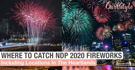 The national day message is an annual tradition since 1966. 10 NDP 2020 Firework Spots In Singapore + Venue Closures On National Day | GirlStyle Singapore