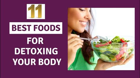 11 Best Foods For Detoxing Your Body Healthy Diet Great Foods That