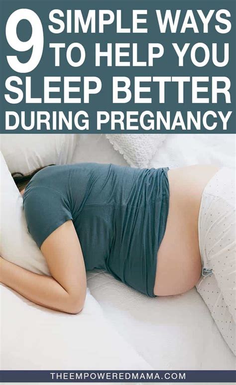 9 Simple Ways To Help You Sleep Better During Pregnancy The Empowered Mama