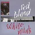 Mitch Ryder - Red Blood, White Mink | Releases | Discogs