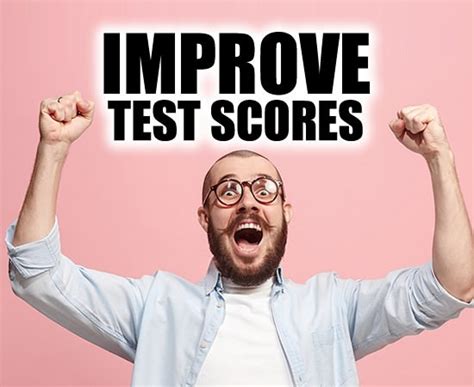 9 Ways To Improve Your Test Scores General Student Support