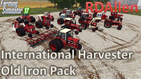 International Harvester Old Iron Pack Farming Simulator 17 Mod Review
