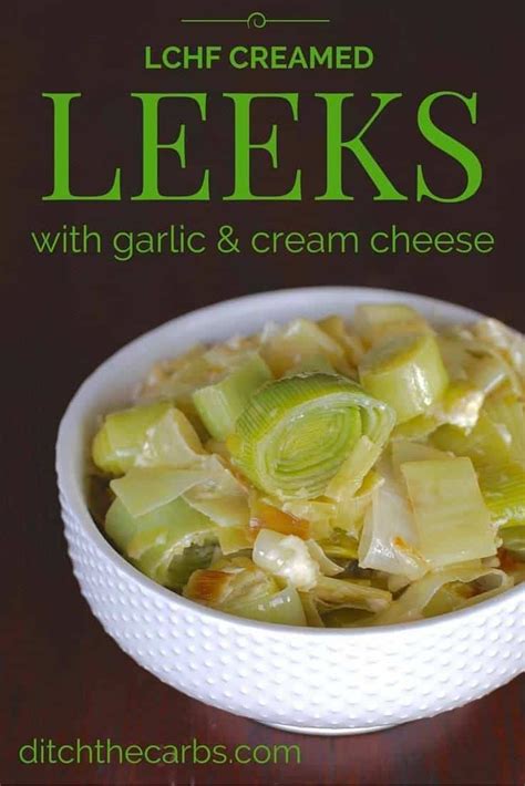 Amazing Low Carb Creamed Leeks With Garlic And Cream Cheese So Simple And Incredibly Tasty