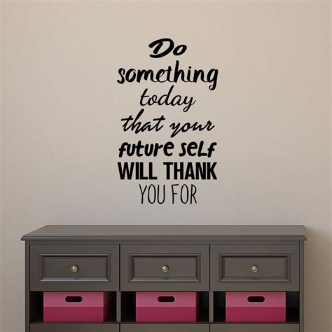 Motivational Quote Wall Art Decal Do Something Today That
