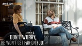 Don’t Worry, He Won’t Get Far On Foot - Teaser Trailer | Amazon Studios ...