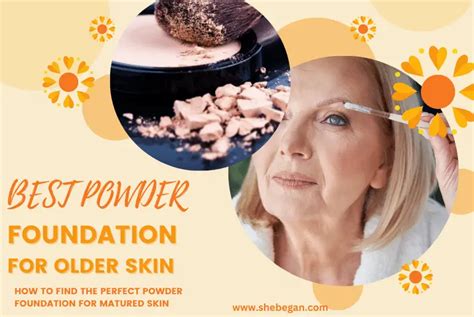 7 Best Powder Foundation For Older Skin In 2023