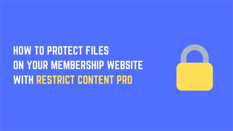 How To Protect Files With Restrict Content Pro On Your Membership Site